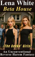 Beta House (The Geeks' Girls) - Lena White.jpg