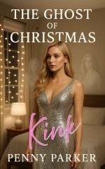 Ghost of Christmas Kink, The - Penny Parker.jpg