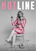 Hotline_ She’s Got the Answers You Can’t Handle - Alexis McQueen.jpg