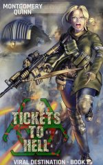 Montgomery Quinn - Tickets To Hell 1 - VIRAL DESTINATION.jpg Montgomery Quinn - Tickets To Hell 1 - VIRAL DESTINATION.jpg