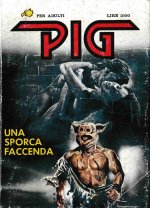 Pig 008 - Una Sporca faccenda 00.jpg