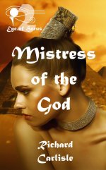 Mistress of the God (Eye of Horus) - Richard Carlisle.jpg