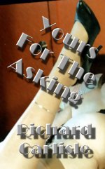 Yours For The Asking - Richard Carlisle.jpg
