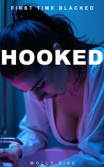 (First Time Blacked 38) Hooked.jpg
