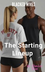 Blacked Wives - The Starting Lineup - Dean, Peaches.jpg
