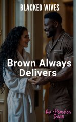 Blacked Wives - Brown Always Delivers - Dean, Peaches.jpg Blacked Wives - Brown Always Delivers - Dean, Peaches.jpg