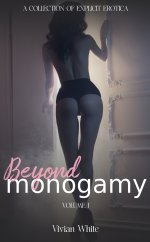 Beyond Monogamy Volume 1 - White, Vivian.jpg Beyond Monogamy Volume 1 - White, Vivian.jpg