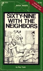 Sixty-Nine With The Neighbors - Ray Todd.jpg
