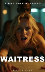 (First Time Blacked 0) Waitress.jpg