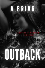 OUTBACK_ Lucifer’s Blood MC Novella - A. Briar.jpg OUTBACK_ Lucifer’s Blood MC Novella - A. Briar.jpg