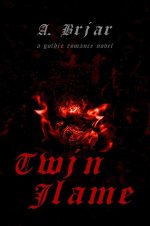 Twin Flame - A. Briar.jpg Twin Flame - A. Briar.jpg