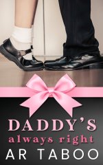Daddy’s Always Right - AR Taboo.jpg