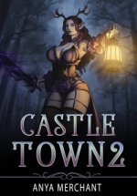 Castle Town 2 - Anya Merchant.jpg