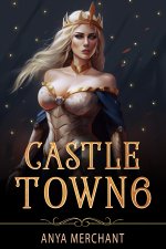 Castle Town 6 - Anya Merchant.jpg
