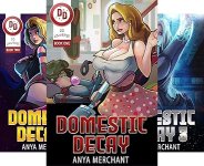 Domestic Decay_ Complete Books 1-8 (Taboo Erotica) - Anya Merchant.jpg