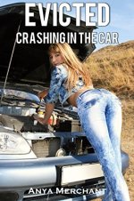 Evicted_ Crashing in the Car - Anya Merchant.jpg