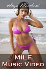 MILF Music Video - Anya Merchant.jpg