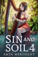Sin and Soil 4 - Merchant, Anya.jpg