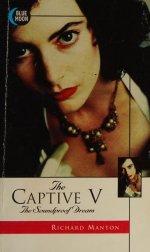 Captive V - The Soundproof Dream - Richard Manton.jpg