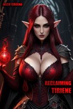 Reclaiming Tiriene_ Part VII - Nick Greene.jpg