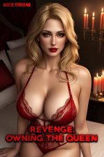 Revenge_ Owning the Queen_ Part 2 - Nick Greene.jpg
