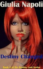 Destiny Changed (Destiny Lost Book 2) - Giulia Napoli.jpg Destiny Changed (Destiny Lost Book 2) - Giulia Napoli.jpg