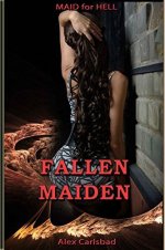 Maid for Hell Fallen Maiden - Alex Carlsbad.jpg