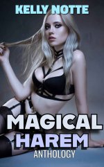 Magical Harem Anthology - Kelly Notte.jpg