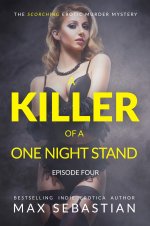 Killer of a One Night Stand_ The Complete Series_ Episode 4, A - Max Sebastian.jpg