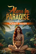 Alone In Paradise 2 - Tommy Silver.jpg