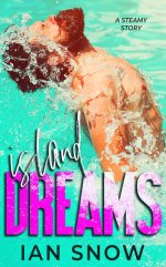 Island Dreams_ A Steamy Story (Island Asylum Book 1) - Ian Snow.jpg