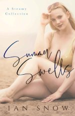 Summer Swells_ A Steamy Collection - Ian Snow.jpg Summer Swells_ A Steamy Collection - Ian Snow.jpg