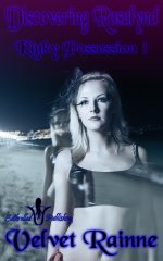 Discovering Rosalynd_ Kinky Possession - Book One (Paranormal Ghost Erotica) - Velvet Rainne.jpg