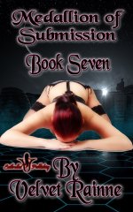 Medallion of Submission (Book Seven) - Velvet Rainne.jpg