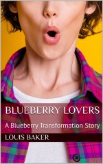 Blueberry Lovers_ A Blueberry Transformation Story - Louis Baker.jpg
