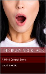 Ruby Necklace_ A Mind Control Story, The - Louis Baker.jpg
