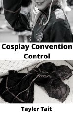 Cosplay Convention Control - Taylor Tait.jpg