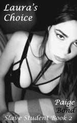 Laura's Choice_ Slave Student Book 2 - Paige Bond.jpg
