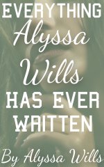 Everything Alyssa Wills Has Ever Written - Alyssa Wills.jpg