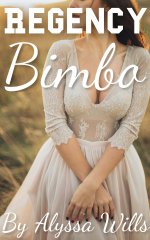 Regency Bimbo - Alyssa Wills.jpg