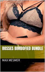 Bosses Bimbofied Bundle - Max Mesmer.jpg