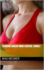 Femdom Harem Mind Control Bundle - Max Mesmer.jpg