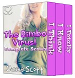Bimbo Virus!_ Complete Series, The - Sasha Scott.jpg