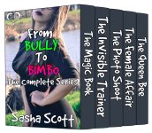 From Bully to Bimbo_ The Complete Series - Sasha Scott.jpg From Bully to Bimbo_ The Complete Series - Sasha Scott.jpg