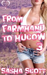 From Farmhand to Hucow 3 (Becoming a Hucow) - Sasha Scott.jpg From Farmhand to Hucow 3 (Becoming a Hucow) - Sasha Scott.jpg