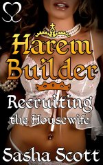 Harem Builder_ Recruiting the Housewife (Harem Warp Book 3) - Sasha Scott.jpg Harem Builder_ Recruiting the Housewife (Harem Warp Book 3) - Sasha Scott.jpg