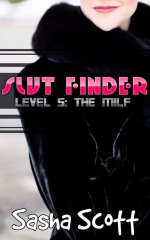 Slut Finder_ Level 5_ The MILF (App Warp) - Sasha Scott.jpg Slut Finder_ Level 5_ The MILF (App Warp) - Sasha Scott.jpg
