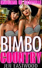 Bimbo Country_ Knocking Up Nashville - Jen Eastwood.jpg