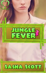 Jungle Fever 3 (Taboo Tribal) - Sasha Scott.jpg Jungle Fever 3 (Taboo Tribal) - Sasha Scott.jpg
