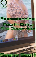 Reprogramming_ Fourth Entry_ The Supervisor (Computer Warp Book 4) - Sasha Scott.jpg Reprogramming_ Fourth Entry_ The Supervisor (Computer Warp Book 4) - Sasha Scott.jpg